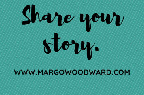 Share your story Margo Woodward