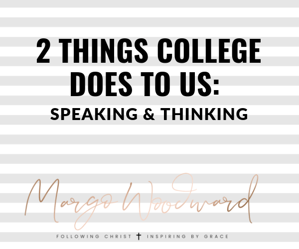 2 THINGS COLLEGE DOES TO US