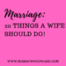 MARRIAGE: 20 things a wife should do