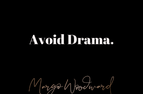 Avoid Drama Margo Woodward
