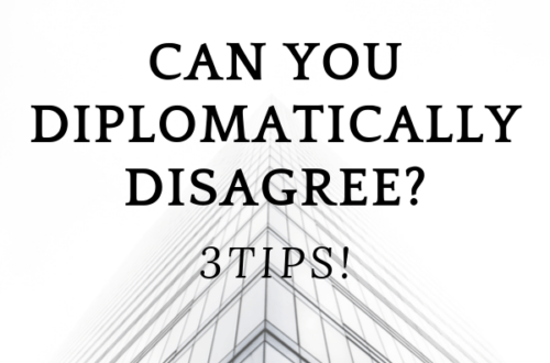 Can you diplomatically disagree?