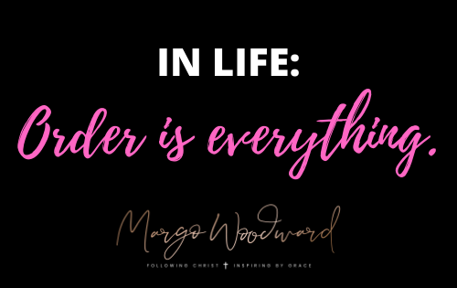 order is everything by Margo Woodward