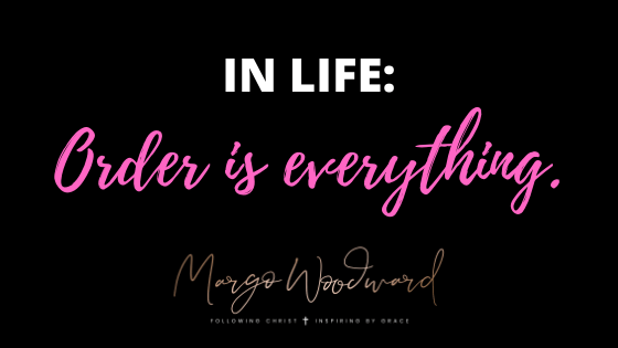 order is everything by Margo Woodward