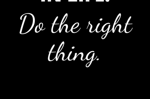 Do the right thing by Margo Woodward