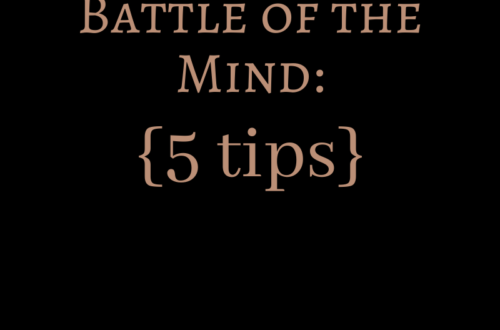 The Daily Battle of the Mind: 5 Tips by Margo Woodward