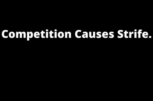competition causes strife by Margo Woodward