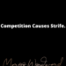 competition causes strife by Margo Woodward
