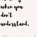 Trusting when you don't understand by Margo Woodward