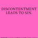 Discontentment Leads to Sin by Margo Woodward
