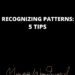 Recognizing Patterns by Margo Woodward