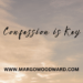 Confession is Key by Margo Woodward