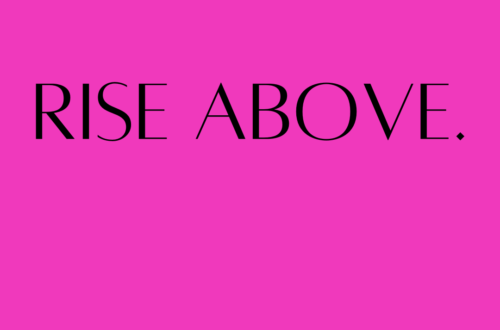 Rise above by Margo Woodward