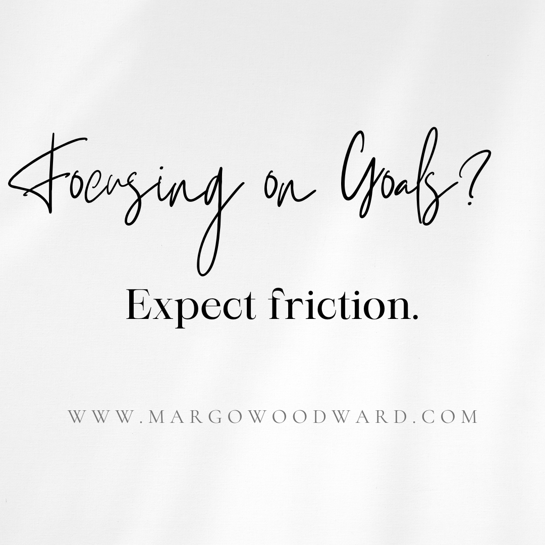 Focusing on goals by Margo Woodward
