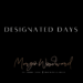 Designated Days by Margo Woodward