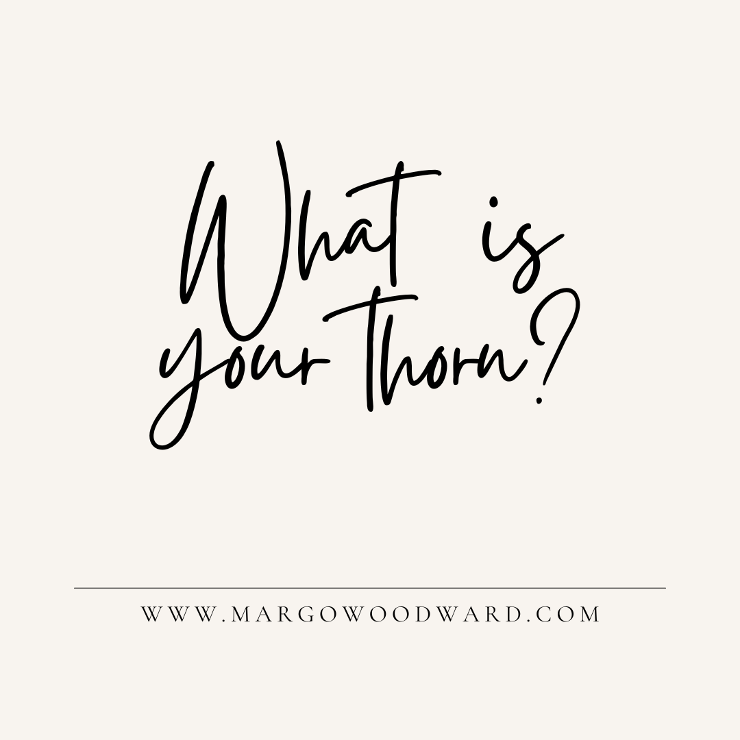 what is your thorn by Margo Woodward